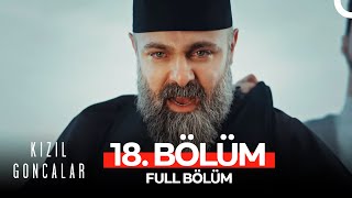 Kızıl Goncalar 18 Bölüm [upl. by Guyer496]