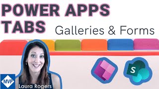 Power Hour Power Apps Tabbed Galleries amp Forms [upl. by Barolet145]