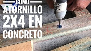 Como atornillar madera en concreto [upl. by Ojoj]