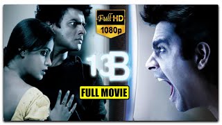 13 B Movie  RMadhavan And Neetu Chandra Telugu Full Length ThrillerDrama Movie  Cine Max [upl. by Asquith58]