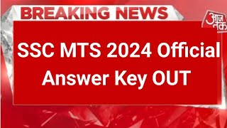 SSC MTS Answer Key 2024  SSC MTS Official Answer Key 2024 Out  SSC MTS Answer Key 2024 Release [upl. by Kurland]