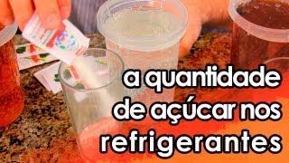 Descubra a quantidade de açúcar nos refrigerantes [upl. by Nylidam519]