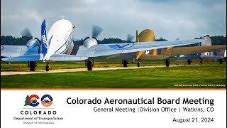 Colorado Aeronautical Board CAB  August 21 2024 [upl. by Arotahs]