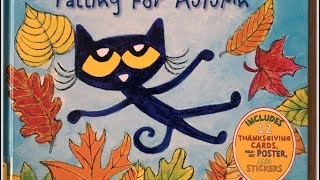 Pete the cat falling for Autumn  Thanksgiving  Read Aloud [upl. by Ardnala236]