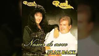 Nascer de novo  Rayssa amp Ravel Playback [upl. by Naylor872]