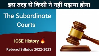 The Subordinate Court  ICSE Civics Class 10  Lok Adalat  English For All  Judiciary [upl. by Hughes440]