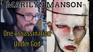 MARILYN MANSON One Assassination Under God  Chapter 1  LIVE FULL REACTION This aired 1122 [upl. by Mattie760]