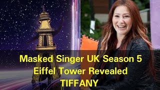 Masked Singer UK Season 5  Eiffel Tower Revealed  Tiffany [upl. by Asiruam]