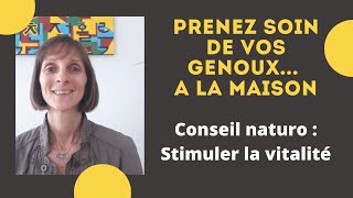 Conseil naturo  Stimuler votre vitalité [upl. by Quiteris]