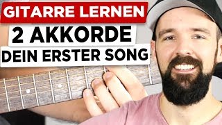 Gitarre lernen  2 Akkorde für deinen ersten einfachen Song [upl. by Dis589]