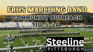 FRHS Marching Band Community Outreach  Pittsburgh Steeline 2024 [upl. by Tolmann]