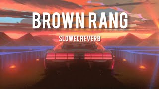 Brown Rang  Slowed amp Reverbed lofi Alex747 Mr Beast Mr indian hacker hacker music [upl. by Plafker922]