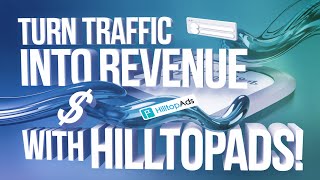 Traffic Monetization with the Highest CPM Rates Join HilltopAds Ad Network Today [upl. by Esahc505]