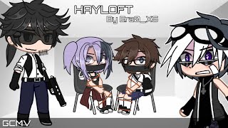 Hayloft I   Part 12   GCMVGLMVGMV  Previous Oc Backstory [upl. by Erdne18]