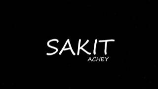 ACHEY  SAKITLIRIK [upl. by Mccutcheon]