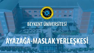 Beykent Üniversitesi AyazağaMaslak Yerleşkesi [upl. by Donni]