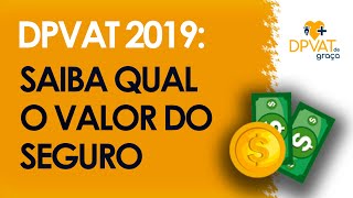 O valor do Seguro DPVAT 2019 [upl. by Eelac461]