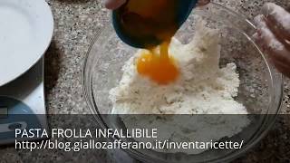 PASTA FROLLA INFALLIBILE [upl. by Husain]