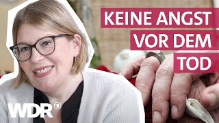 Sterbebegleitung Wie die Arbeit im Hospiz Kerstins Leben verändert  Frau TV  WDR [upl. by Vasiliu400]