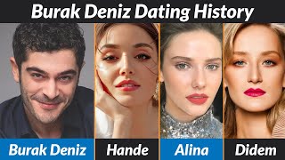 Burak Deniz Dating History  Burak Deniz Girlfriends List [upl. by Dnyletak700]