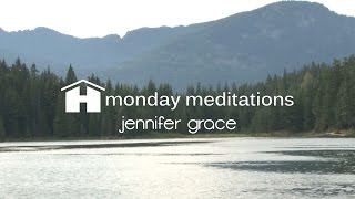 Future Self  Jennifer Grace  Monday Meditations [upl. by Floridia]