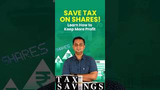 Learn How to Save Tax on Shares amp Maximize Your Profits 💰stockmarket taxsaving [upl. by Wallace]