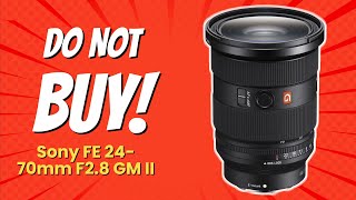 Sony FE 2470mm F28 GM II  8 Reasons You SHOULD Think Twice Before Buying 🚫📸 [upl. by Ahseryt713]