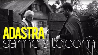 Adastra  Samo s tobom Official Music Video [upl. by Madelina274]