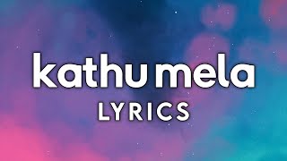 Kathu Mela  Lyrics  Paal Dabba  Deva  Ofro  thinkmusicindia [upl. by Southard]