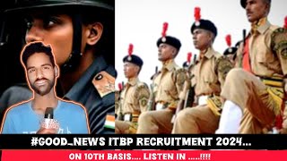 GoodNews ITBP Recruitment 2024 Listen In [upl. by Kapoor]