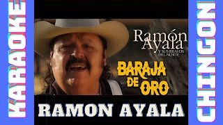 KARAOKE  Ramon Ayala  Baraja De Oro [upl. by Aniakudo261]