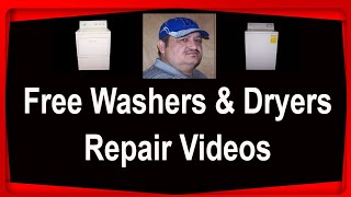 Free Washers amp Dryers Repair Videos [upl. by Yeroc]