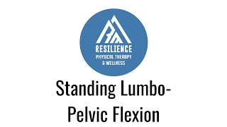 Standing LumboPelvic Flexion [upl. by Lola903]