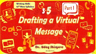 35 Drafting A Virtual Message [upl. by Dearr]