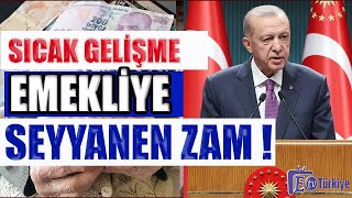 Sıcak Gelişme  Emekliye Seyyanen Zam [upl. by Dric]