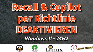 MS Recall amp Copilot per Gruppenrichtlinie deaktivieren  Windows 24H2 GERMAN [upl. by Gladi577]