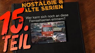 Nostalgie und alte Fernsehserien 15Teil KindheitserinnerungenKönnt Ihr Euch noch daran erinnern [upl. by Neerehs127]