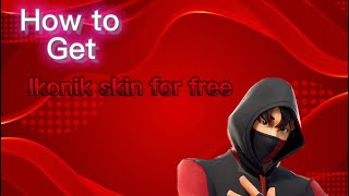 HOW TO GET IKONIK SKIN FOR FREE CHAPTER 4 SEASON 1 [upl. by Neelyahs]