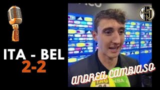 ITALIA  BELGIO 22  Intervista ad Andrea Cambiaso  Motta e Spalletti [upl. by Anawit]