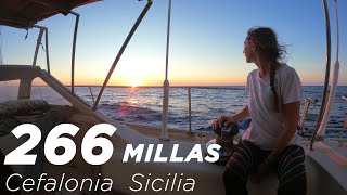 TRAVESIA DE 266 MILLAS ENTRE CEFALONIA Y SICILIA [upl. by Atilrak403]