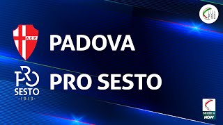 Padova  Pro Sesto 10  Gli Highlights [upl. by Neitsirhc]