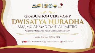 GRADUATION CEREMONY  DWISATYA NURADHA  SMA MUHAMMADIYAH AHMAD DAHLAN METRO [upl. by Roman686]