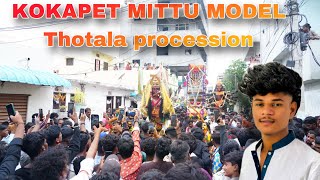 KOKAPET MITTU MODEL  THOTALA PROCESSION 🔱🚩 KOKAPET TO GOLCONDA 🙏🔥 kokapet bonalu hyderabad 🔱 [upl. by Inimod]