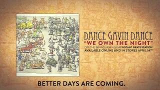 Dance Gavin Dance  We Own the Night [upl. by Canale432]