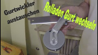 Gurtwickler austauschen einbauen  Rolladen Gurt wechseln [upl. by Bonilla]