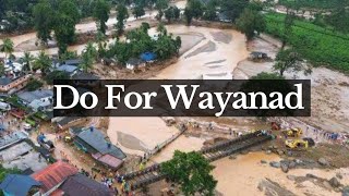 Wayanad landslide Pray for Wayanad amp Do for Wayanad 🙏 [upl. by Shorter]