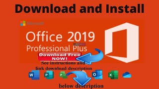 Instructions for Installing and Active Office 2019 Permanently 100 [upl. by Eneladgam175]