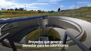 Proyectos que generan bienestar para los colombianos [upl. by Howlyn393]