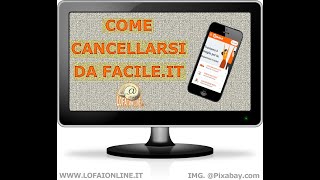 Come cancellarsi dal sito Facileit [upl. by Anialram62]