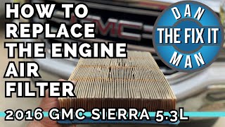 2014  2018 GMC Sierra 53L Engine Air Filter Replacement  Chevy Silverado Easy DIY Save Money [upl. by Lener]